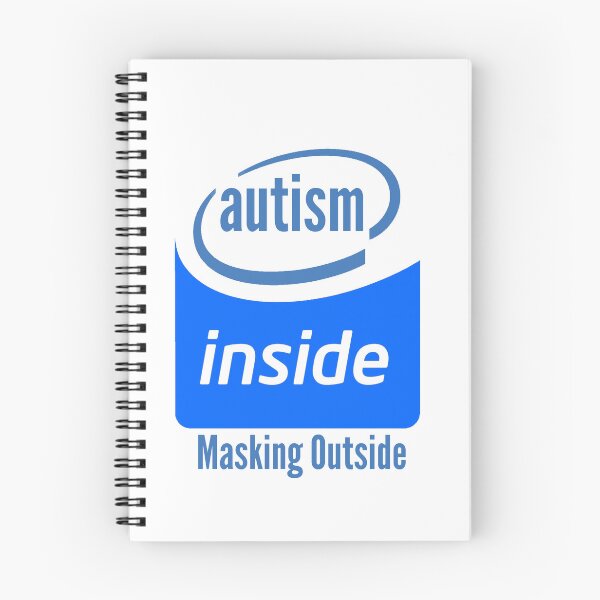 Item preview, Autism Inside, Masking Outside designed and sold by NorthernMagpie.