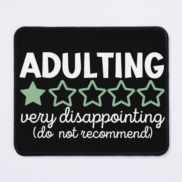 Item preview, Adulting very disappointing - do not recommend designed and sold by EvergreenWhimsy.