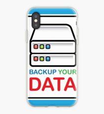Backup your data sign iPhone Case