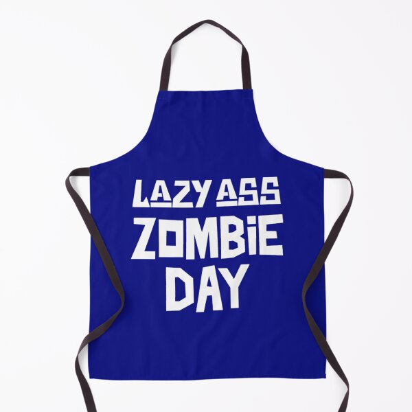 Item preview, Lazy Ass Zombie Day designed and sold by Monique Prince.