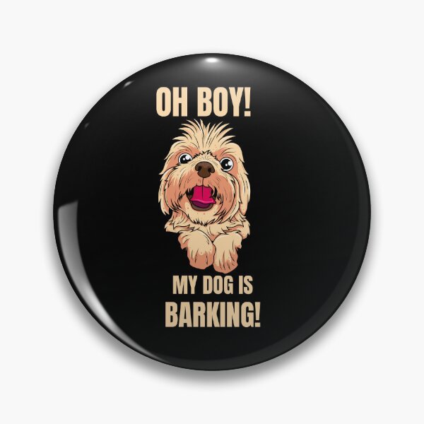 Item preview, Oh Boy My Dog Is Barking designed and sold by kubix81.
