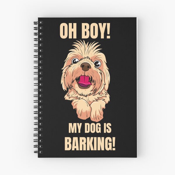 Item preview, Oh Boy My Dog Is Barking designed and sold by kubix81.
