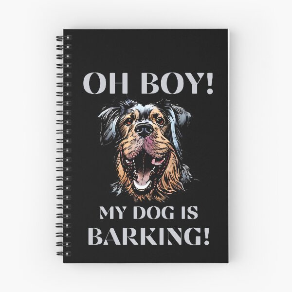 Item preview, Oh Boy My Dogs Is Barking Funny Dog designed and sold by kubix81.