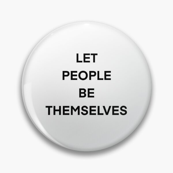 Item preview, Let people be themselves (black text - transparent background)  designed and sold by CrimeDesigns.