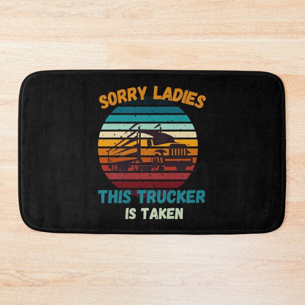 Item preview, Sorry Ladies This Trucker is Taken, Funny Trucker, Taken 2023, Trucker, Trucker Lover, Trucker Man, I love truckers, Retro Sunset  designed and sold by CreativeBuys.