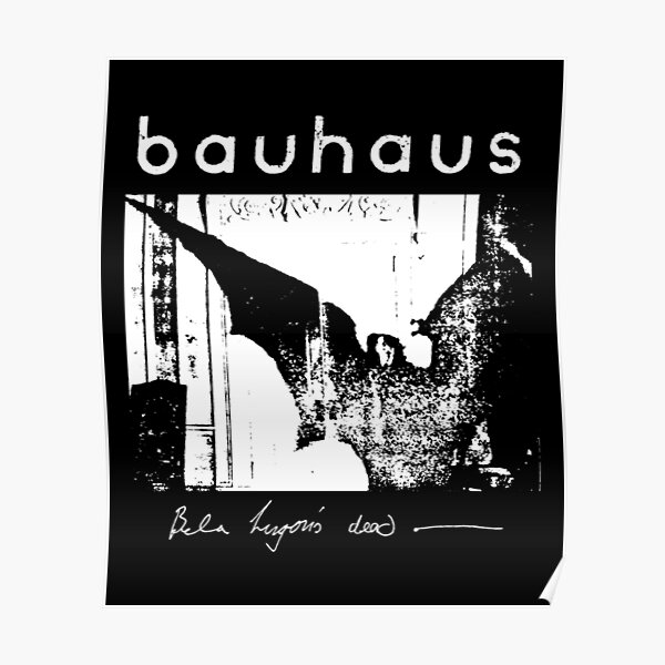 Vintage Bauhaus Bat Wings Bela Lugosi's Dead Gift Fan Poster