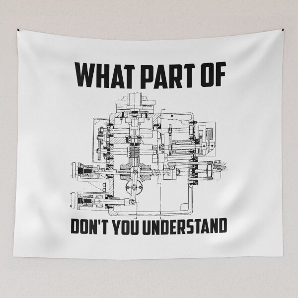 Item preview, What Part Of Don't You Understand Mechanical Nerd designed and sold by BucaBosiwa.