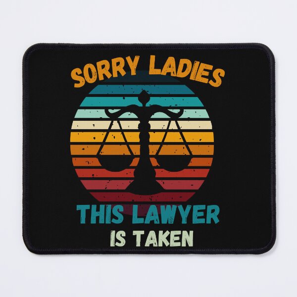 Item preview, Sorry Ladies This Lawyer is Taken, Funny Lawyer, Taken 2023, Lawyer, Lawyer Lover, Lawyer Man, I love lawyers, Retro Sunset designed and sold by CreativeBuys.