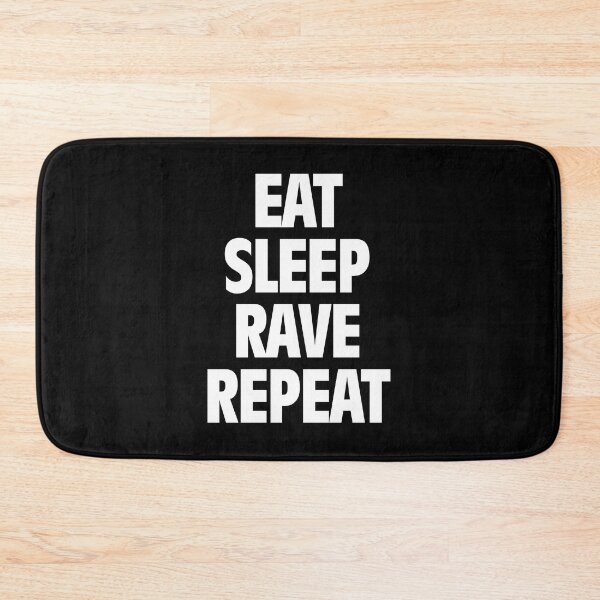 Item preview, Eat Sleep Rave Repeat designed and sold by Zero887.