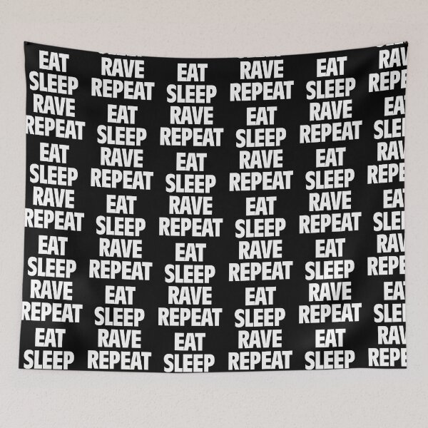 Item preview, Eat Sleep Rave Repeat designed and sold by Zero887.
