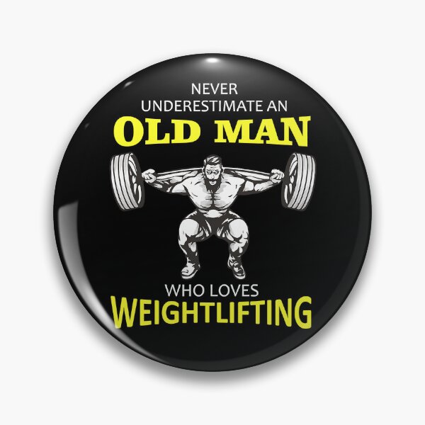 Item preview, Never Underestimate An Old Man Who Loves Weightlifting designed and sold by GeorgiHeyward.