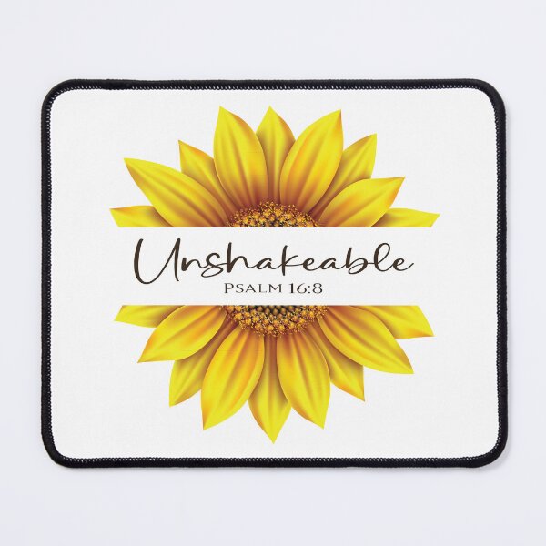 Item preview, Christian Sunflower design - I am Unshakeable - Psalm 16:8 designed and sold by simplydesignart.