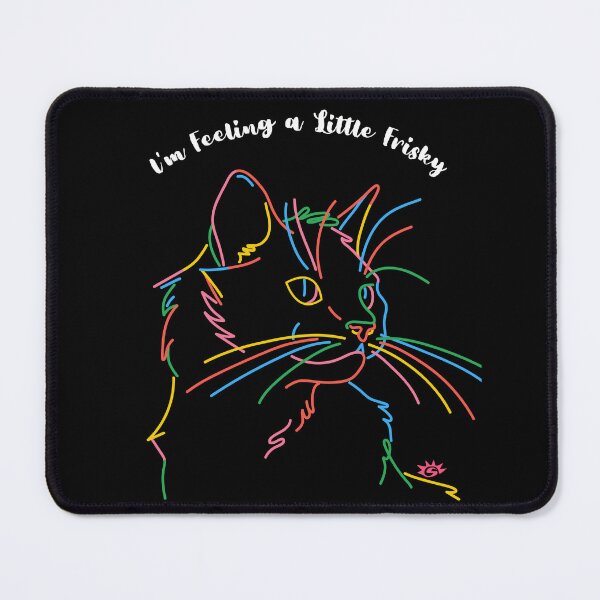 Item preview, I'm Felling a Little Frisky designed and sold by RAYS OF SHYNE.