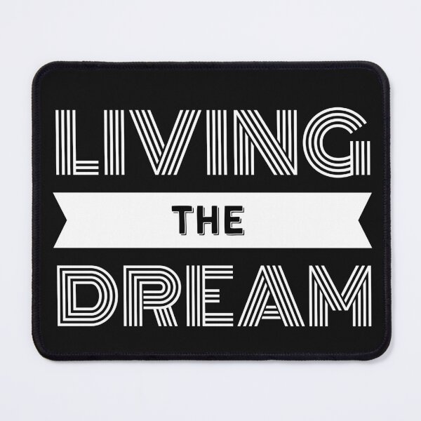 Item preview,  LIVING THE DREAM designed and sold by starfishstuff.