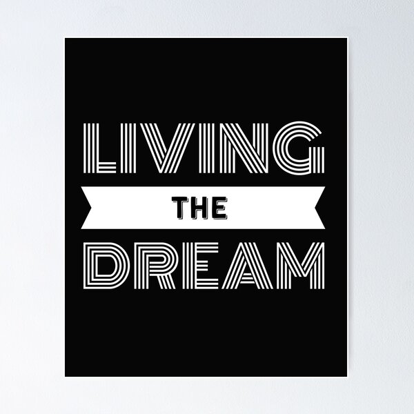 Item preview,  LIVING THE DREAM designed and sold by starfishstuff.