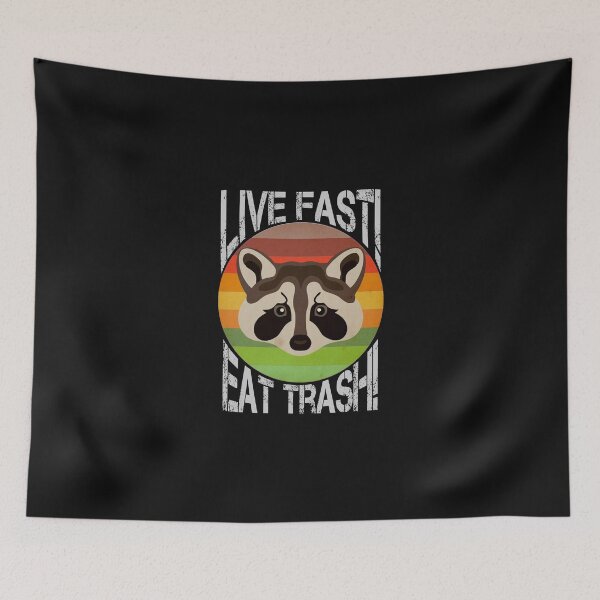 Item preview, Live Fast! Eat Trash! designed and sold by Pastnpast.