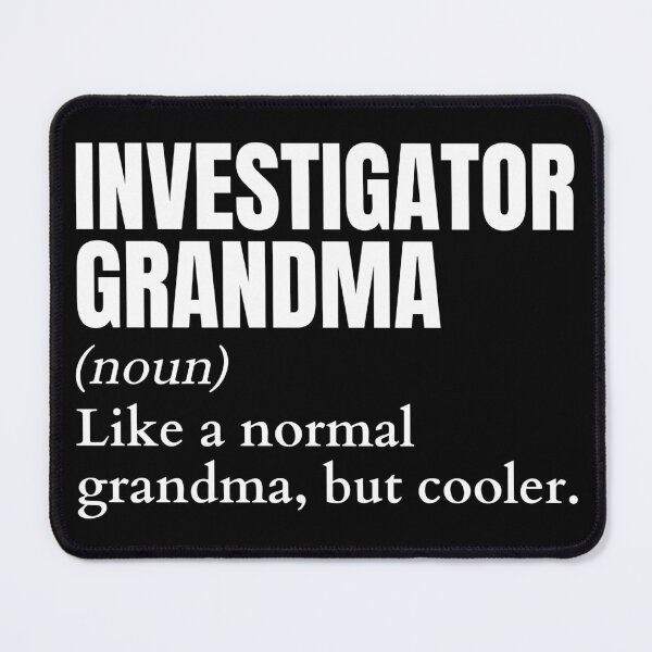 Item preview, Funny Investigator Grandma Definition designed and sold by EndlessFreedom.
