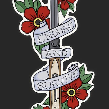 Ellie's Tattoo Endure and Survive Sticker for Sale by pommerb