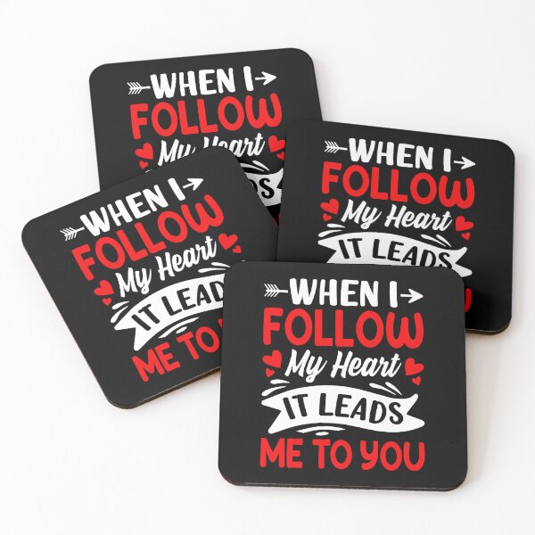 Item preview, When I Follow My Heart It Leads Me To You - Cute Valentine's Day Design for Couples by FanityPrints designed and sold by FanityPrints.