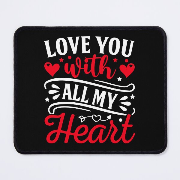 Item preview, Love You With All My Heart - Cute Valentine's Day Design for Couples by FanityPrints designed and sold by FanityPrints.
