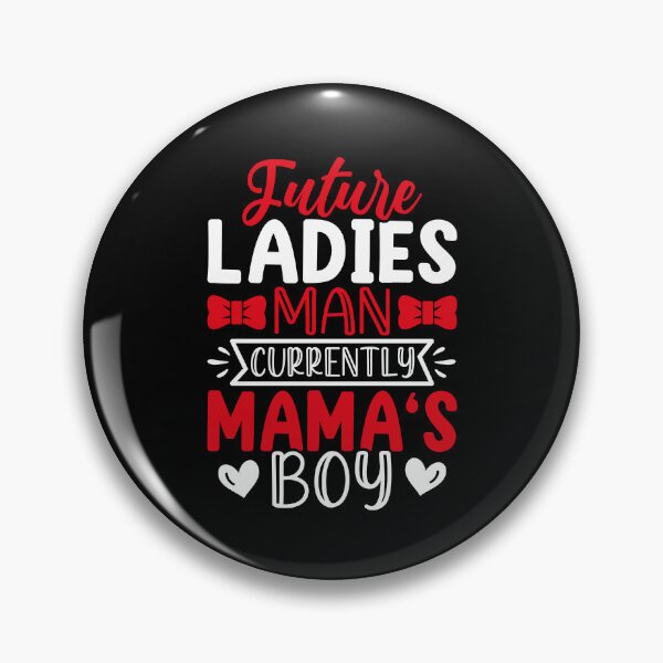 Item preview, Future Ladies Man Currently Mama's Boy - Cute Valentine's Day Design for Boys by FanityPrints designed and sold by FanityPrints.