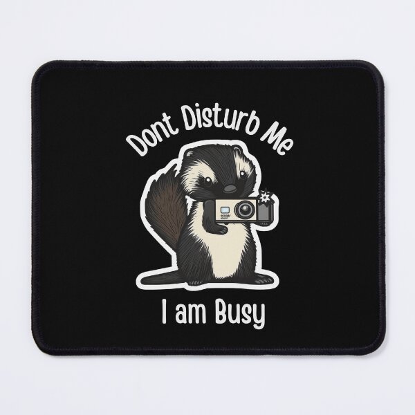 Item preview, Dont Disturb Me I am Busy Skunk Funny Cute Photographer Holding Camera designed and sold by InkMeister.