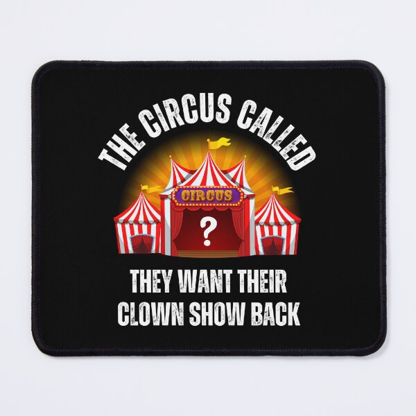 Item preview, The Circus Called designed and sold by BadAttitudeTees.