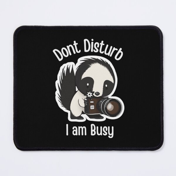 Item preview, Dont Disturb Me I am Busy Skunk Funny Cute Photographer Holding Camera designed and sold by InkMeister.