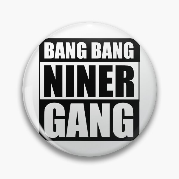 Item preview, Bang Bang Niner Gang (Black) - 49ers designed and sold by Vaishnavi Deo.