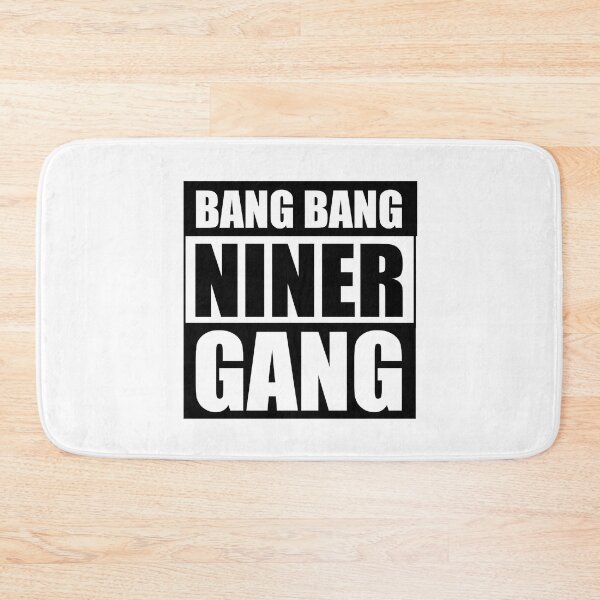 Item preview, Bang Bang Niner Gang (Black) - 49ers designed and sold by Vaishnavi Deo.