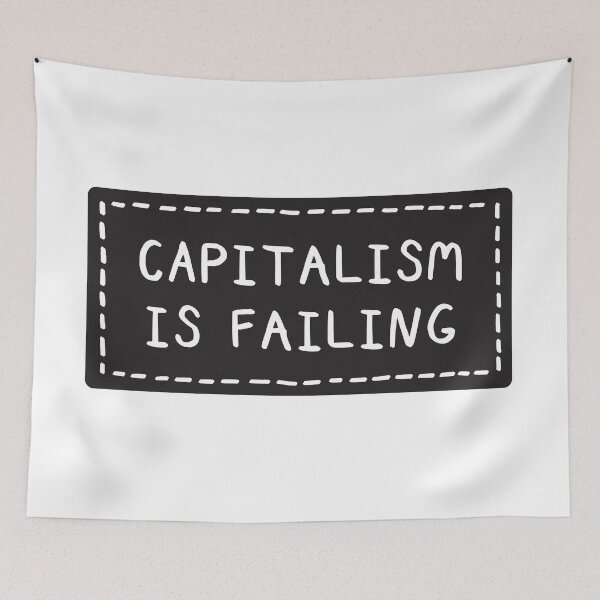 Item preview, Capitalism is Failing designed and sold by HeyGoAway.