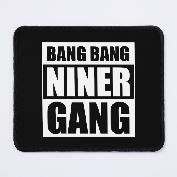 Item preview, Bang Bang Niner Gang (White) - 49ers designed and sold by Vaishnavi Deo.