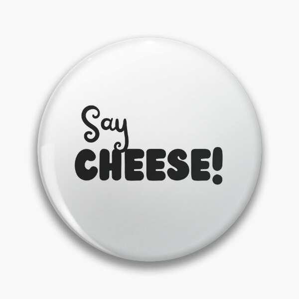 Item preview, Say Cheese Funny Fun Saying Photographer Lover Black on White designed and sold by InkMeister.