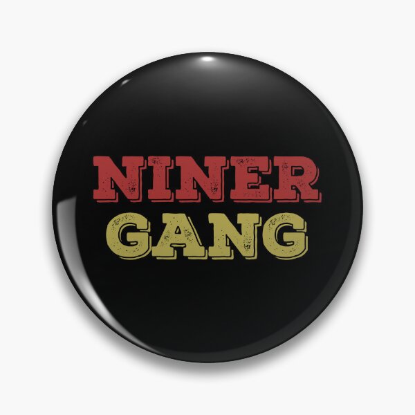 Item preview, Niner Gang - 49ers designed and sold by Vaishnavi Deo.