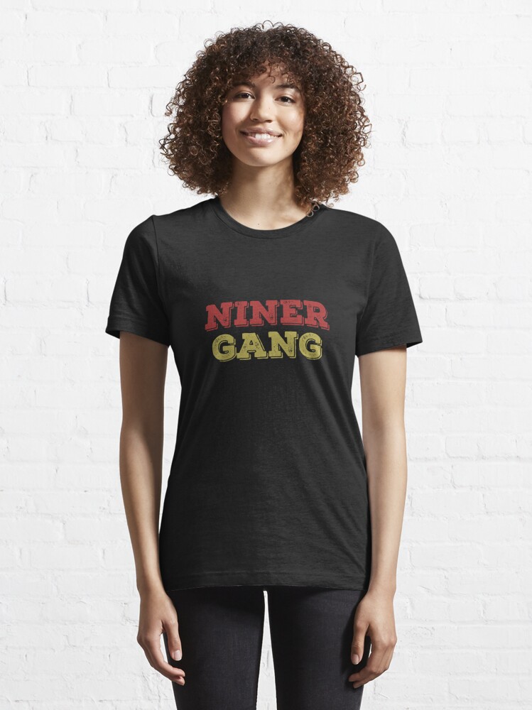 Niner Gang - 49ers' Essential T-Shirt for Sale by Vaishnavi Deo