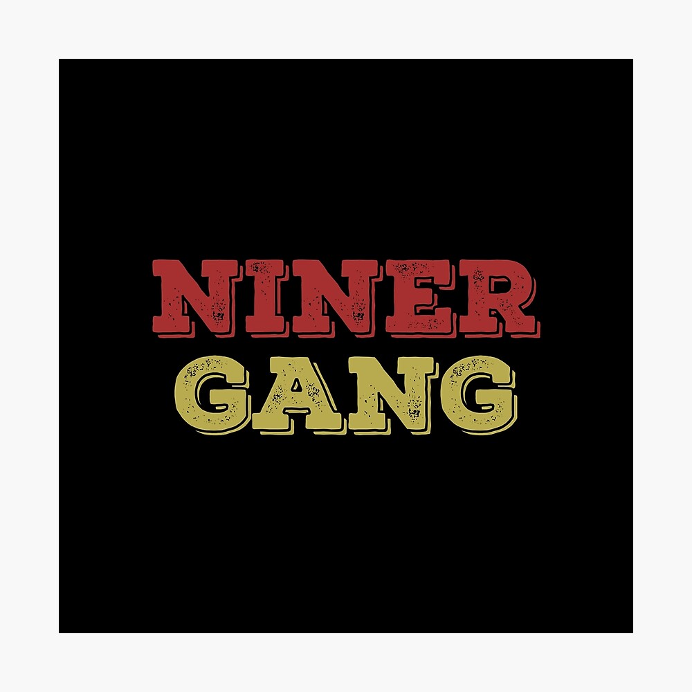 Bang Bang Niner Gang (Red) - 49ers Poster for Sale by Vaishnavi