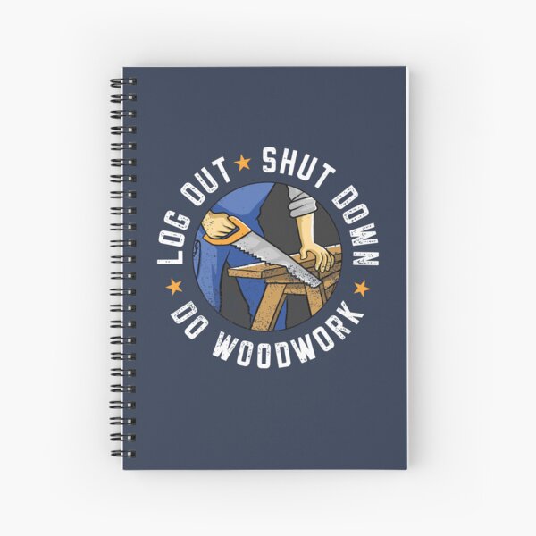 Item preview, Log Out Shut Down Woodworker Carpenter Pastime Hobby designed and sold by propellerhead.