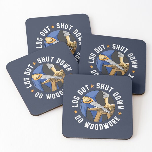Item preview, Log Out Shut Down Woodworker Carpenter Pastime Hobby designed and sold by propellerhead.