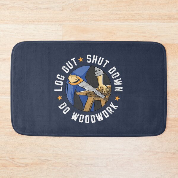 Item preview, Log Out Shut Down Woodworker Carpenter Pastime Hobby designed and sold by propellerhead.