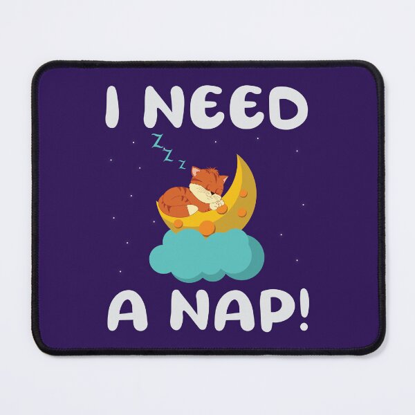 Item preview, I Need a Nap, Cat Nap, Funny Gift for Nap Lover, Cat Lover designed and sold by DADA635.