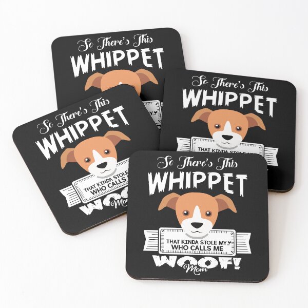Item preview, So There's This Whippet That Kinda Stole My Heart designed and sold by UnknownArtistt.