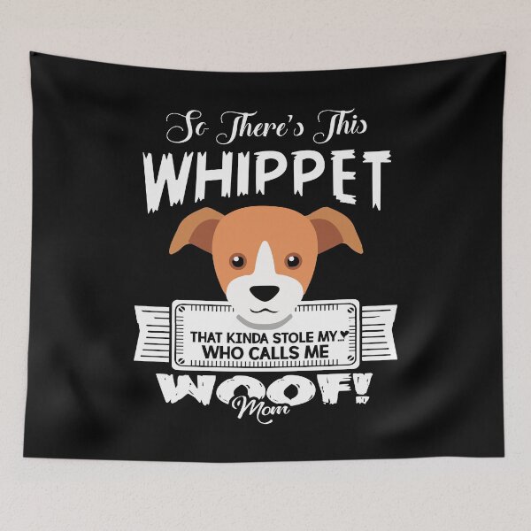 Item preview, So There's This Whippet That Kinda Stole My Heart designed and sold by UnknownArtistt.