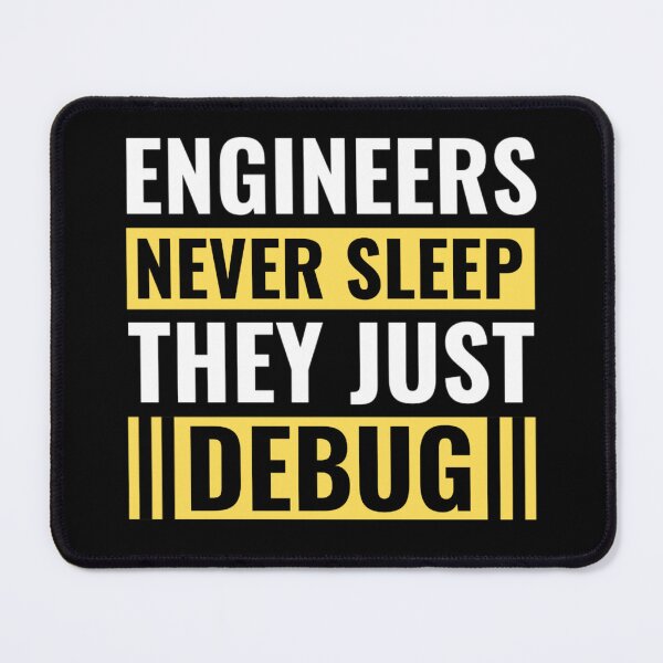 Item preview, Engineers Never Sleeps They Just Debug designed and sold by chetan786.