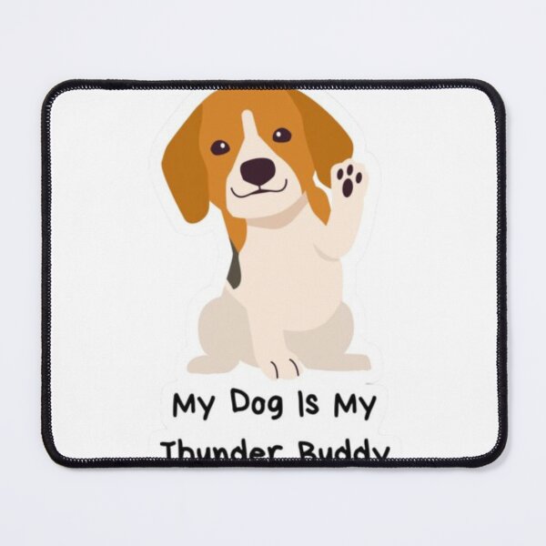Item preview, my dog is my thunder buddy designed and sold by BORHIM-ART.