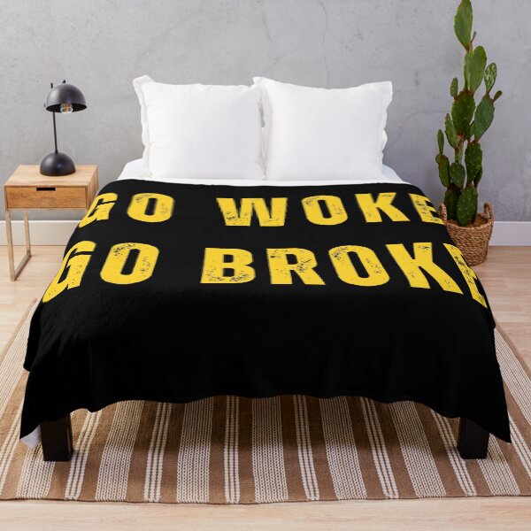 Item preview, Go Woke Go Broke designed and sold by RockBeeDesigns.
