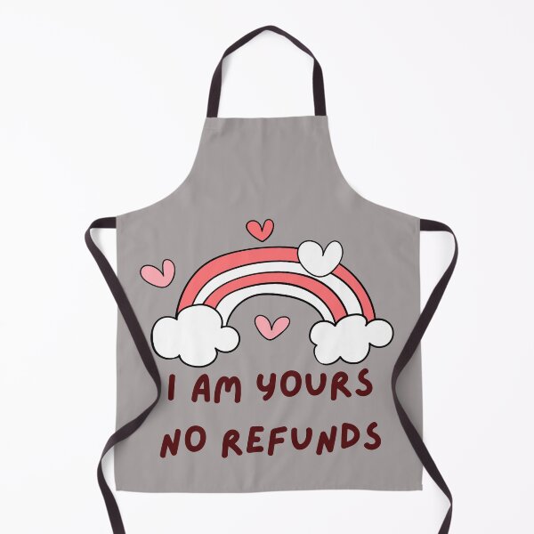 Item preview, Im yours no refunds-valentines-wedding-anniversary designed and sold by medoutfits.