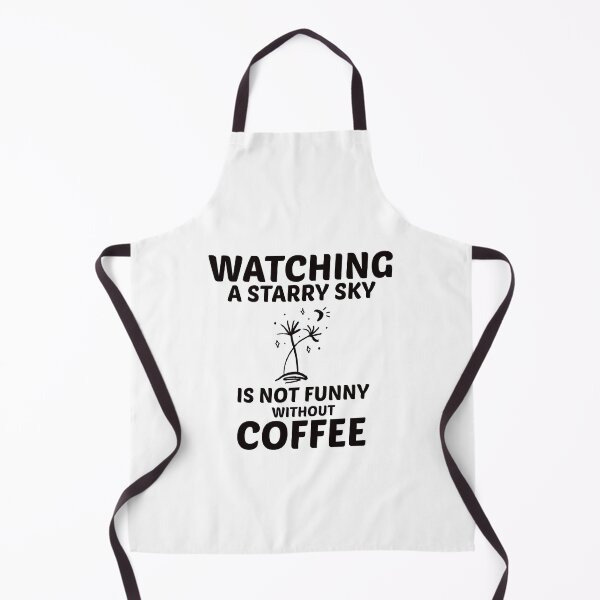 Item preview, Watching a starry sky is not funny without coffee designed and sold by AdrianShirt.