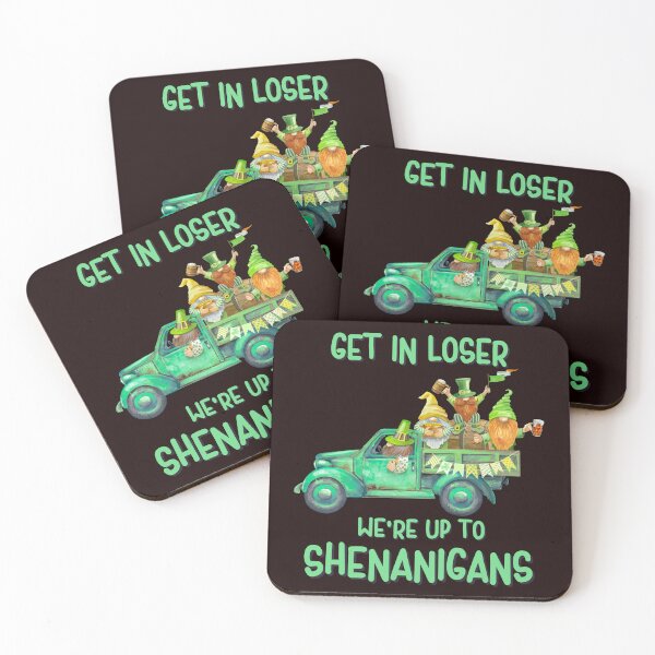 Item preview, Get In Loser We're Up To Shenanigans, Funny St. Patrick's Day Gnomies designed and sold by desireedickens.