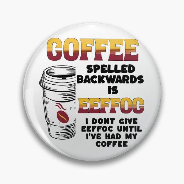 Item preview, Coffee Spelled Backwards  designed and sold by funkycoolshirts.