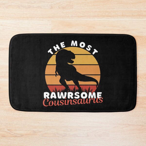Item preview, The Most Rawrsome Cousinsaurus. Most Wanted Tags designed and sold by ImaginedCo.